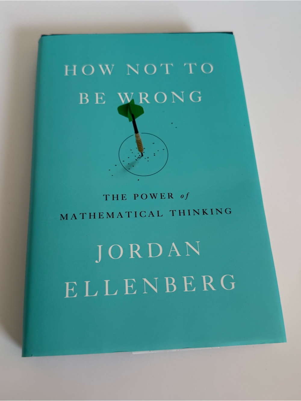 How Not to Be Wrong - Teal Hardcover by Ellenberg Book